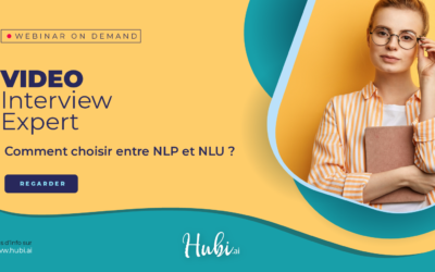 Interview Expert – Comment Choisir entre NLU et NLP ?