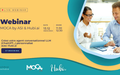 [Webinar] Créez votre agent conversationnel LLM (ChatGPT…) personnalisé avec Hubi.ai